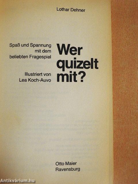 Wer quizelt mit?