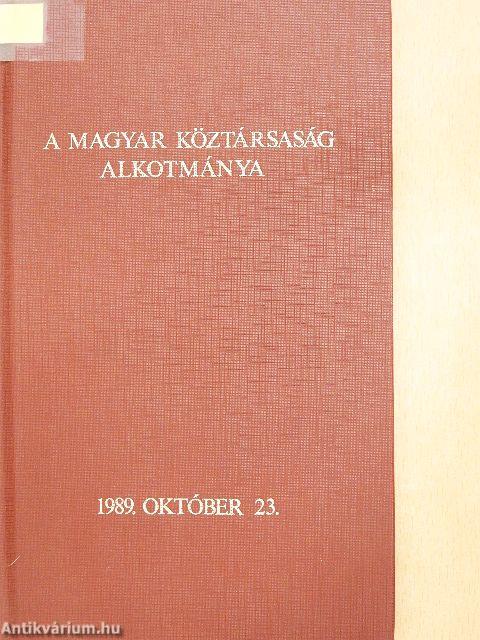 A Magyar Köztársaság Alkotmánya