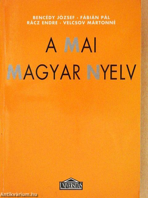 A mai magyar nyelv
