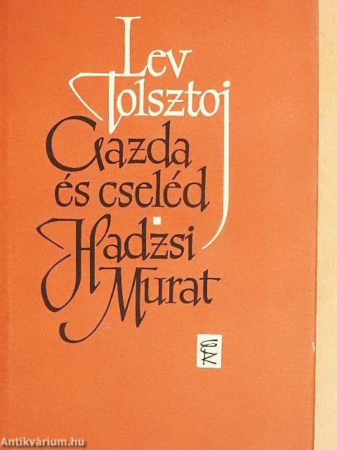 Gazda és cseléd/Hadzsi Murat