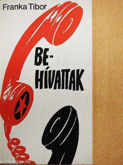 Behívattak