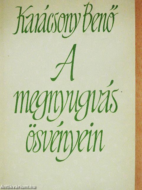 A megnyugvás ösvényein