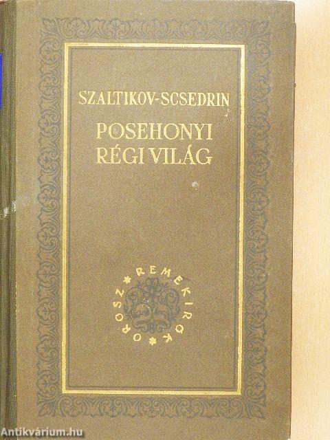 Posehonyi régi világ