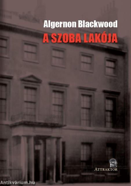 A SZOBA LAKÓJA