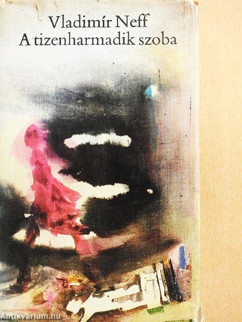 A tizenharmadik szoba