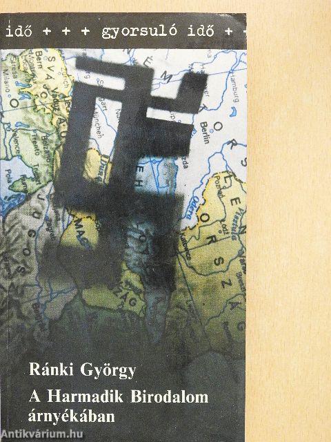 A Harmadik Birodalom árnyékában