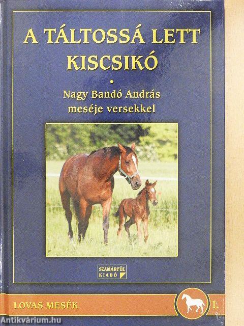 A táltossá lett kiscsikó