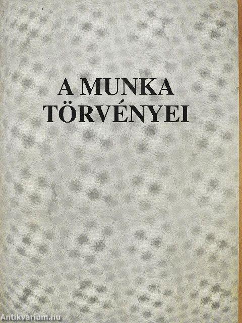 A munka törvényei