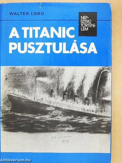 A Titanic pusztulása