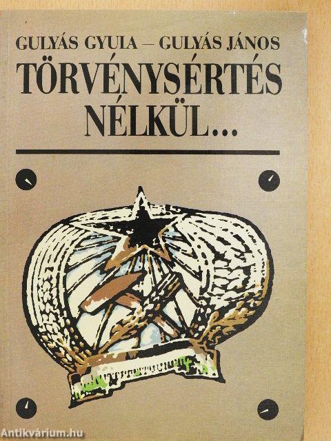 Törvénysértés nélkül...