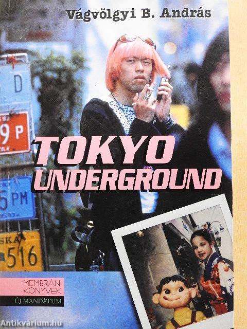 Tokyo Underground