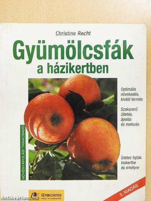 Gyümölcsfák a házikertben
