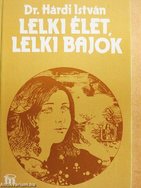 Lelki élet, lelki bajok