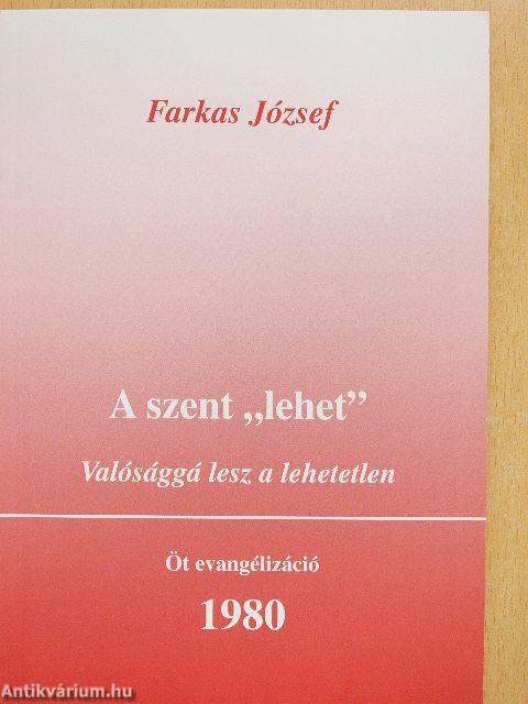 A szent "Lehet"