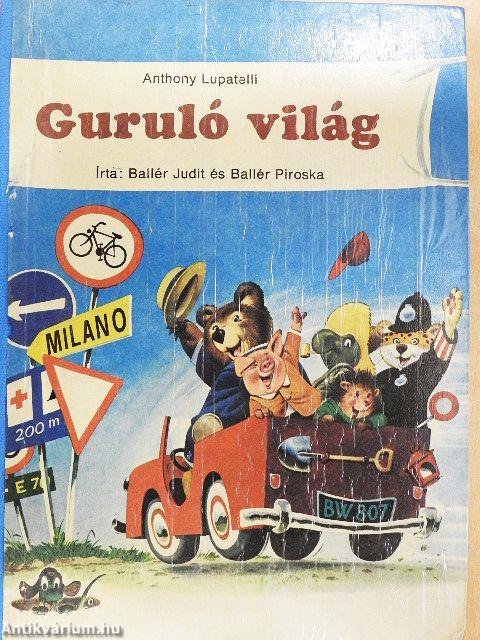Guruló világ