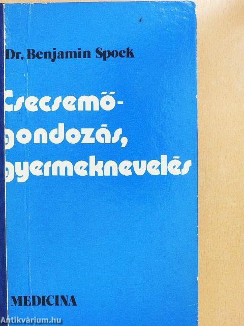 Csecsemőgondozás, gyermeknevelés