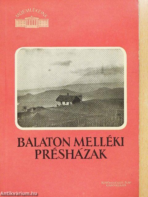 Balaton melléki présházak