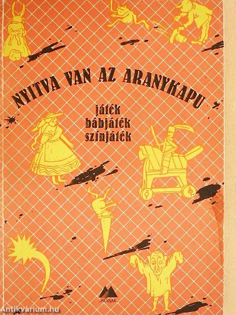Nyitva van az aranykapu