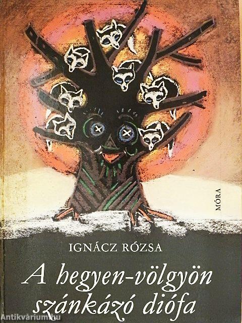 A hegyen-völgyön szánkázó diófa