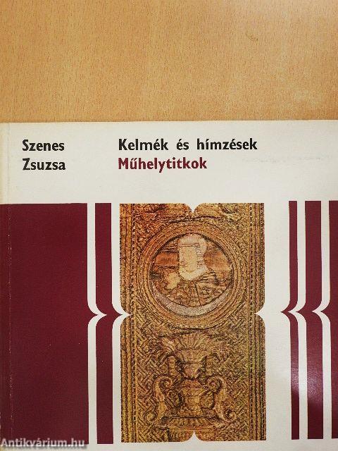 Kelmék és hímzések