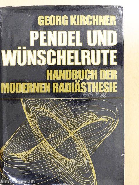 Pendel und Wünschelrute
