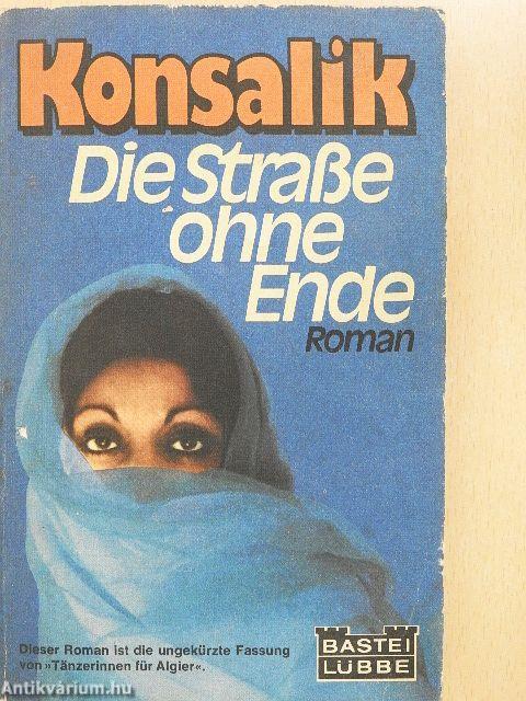 Die Strasse ohne Ende