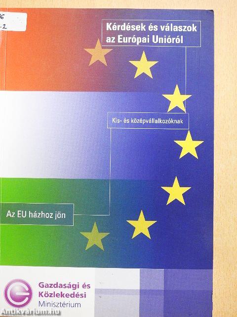 Az EU házhoz jön