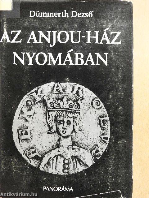 Az Anjou-ház nyomában