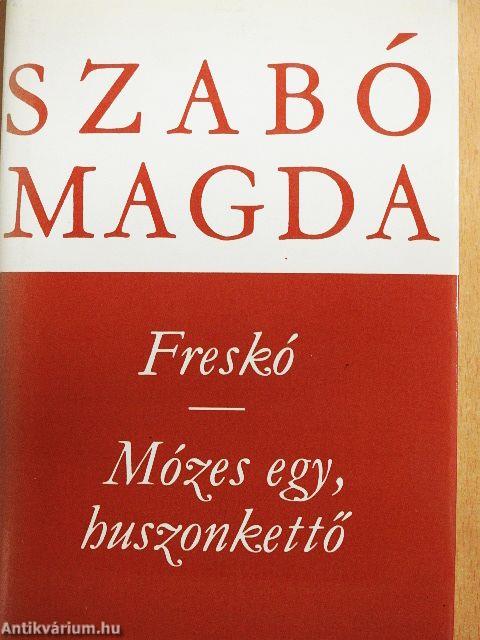 Freskó/Mózes egy, huszonkettő