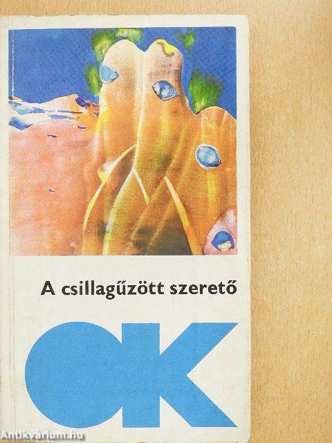 A csillagűzött szerető