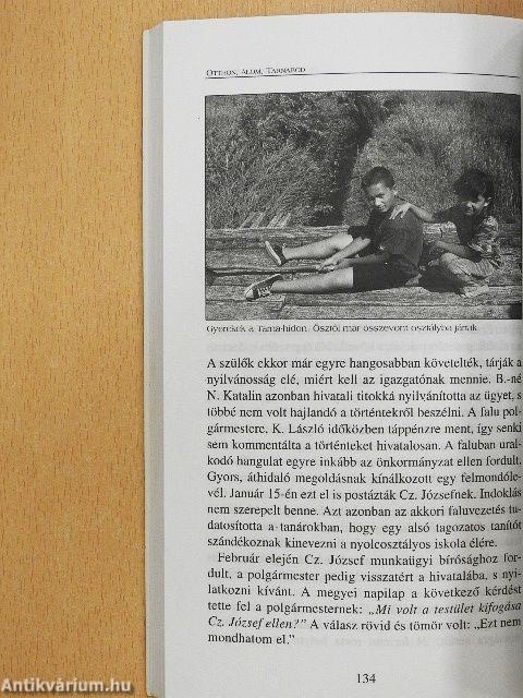Otthon, álom, Tarnabod