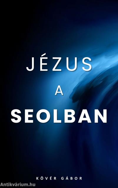 Jézus a Seolban