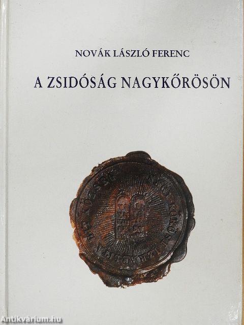 A zsidóság Nagykőrösön