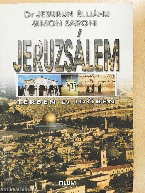 Jeruzsálem térben és időben