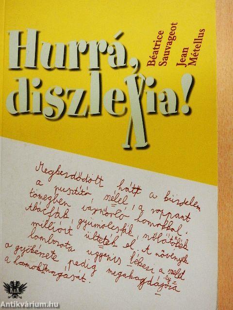 Hurrá, diszlexia!