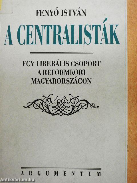 A centralisták