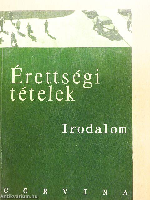 Érettségi tételek - Irodalom