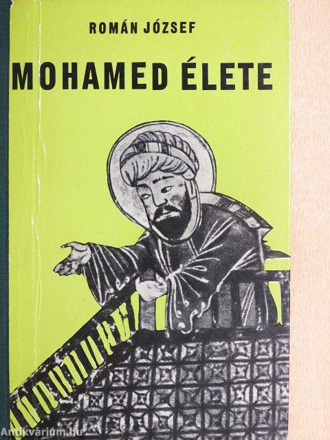 Mohamed élete