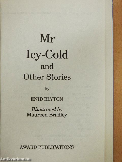 Mr Icy-Cold and Other Stories