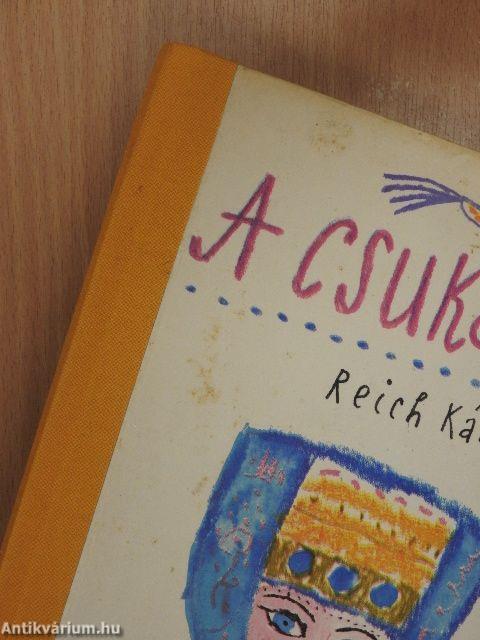A csuka parancsára