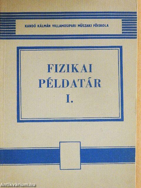 Fizikai példatár I.