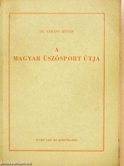 A magyar úszósport útja
