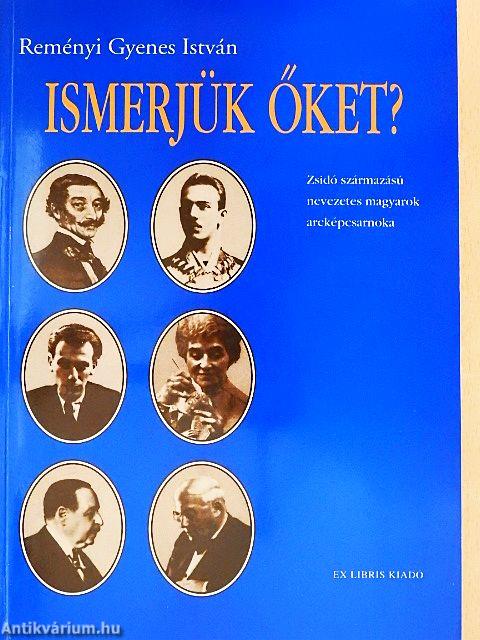 Ismerjük őket?