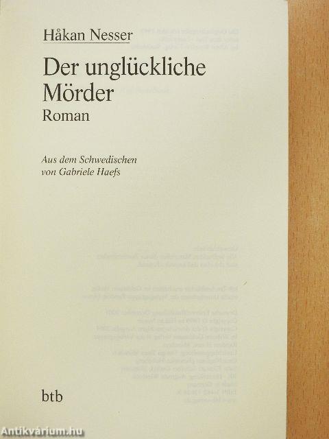 Der unglückliche Mörder