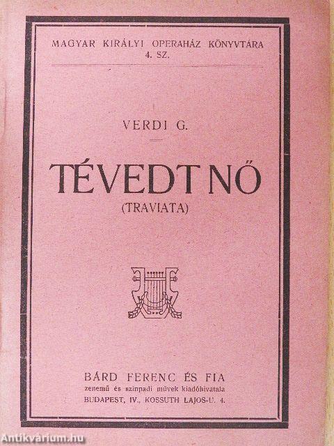 Tévedt nő (Traviata)