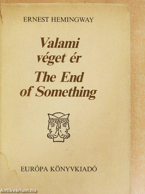 Valami véget ér