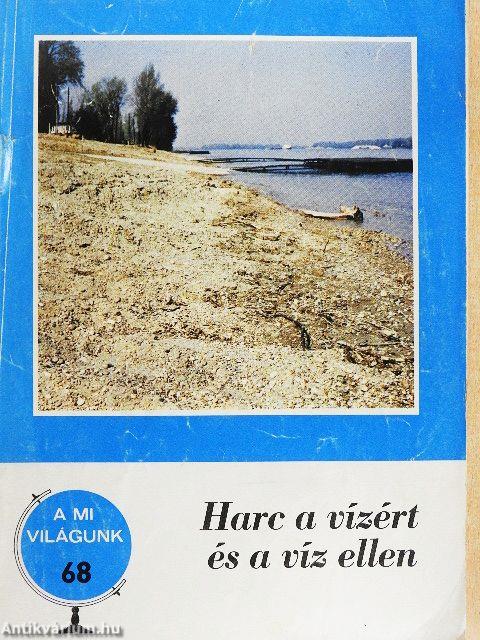 Harc a vízért és a víz ellen