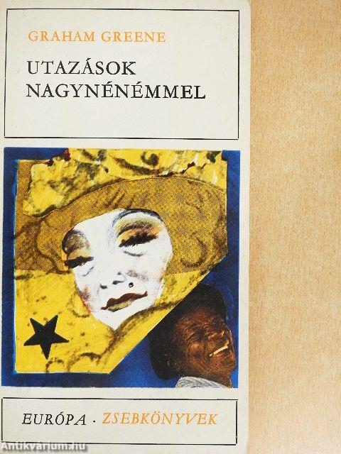 Utazások nagynénémmel