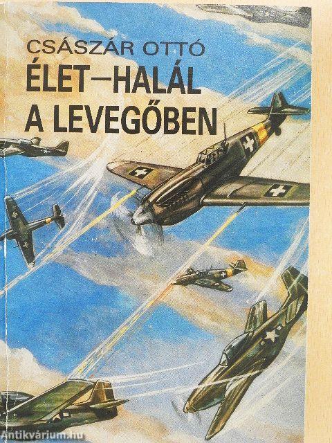 Élet-halál a levegőben