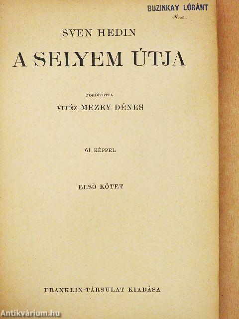 A selyem útja I-II.